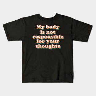 My Body Kids T-Shirt